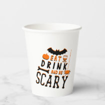 eat drink and be scary halloween paper cup