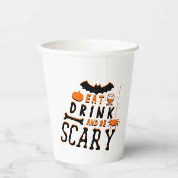 eat drink and be scary halloween paper cup
