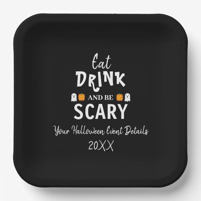 Eat, Drink and Be Scary Halloween Paper Plates (Front)