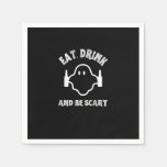 Eat Drink And Be Scary Halloween Party Funny Ghost Napkins