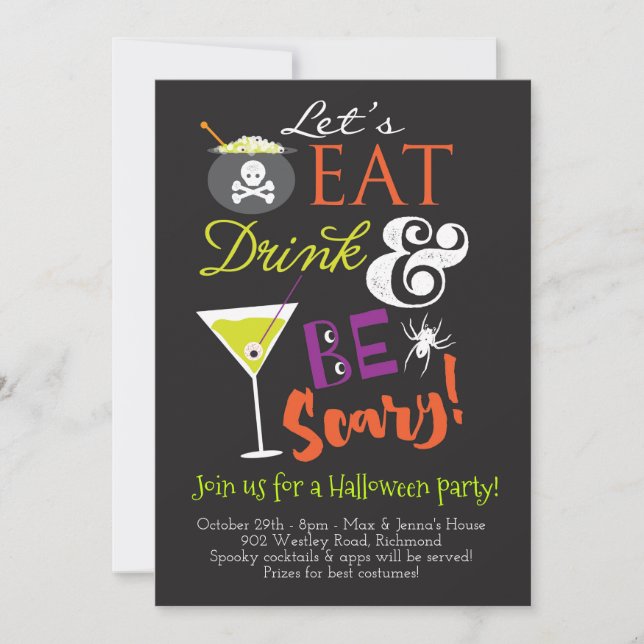 Eat, Drink and Be Scary Halloween Party Invitation (Front)
