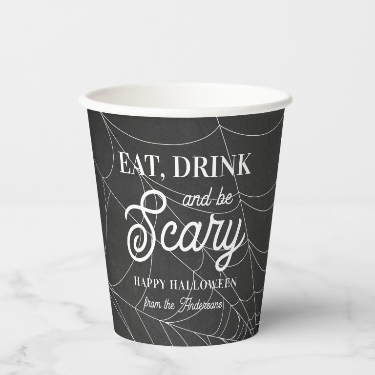 Eat, Drink and Be Scary Halloween Party Paper Cups