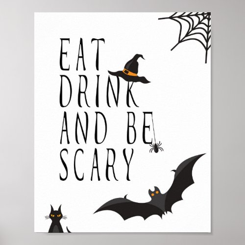 Eat Drink and Be Scary _ Halloween Poster