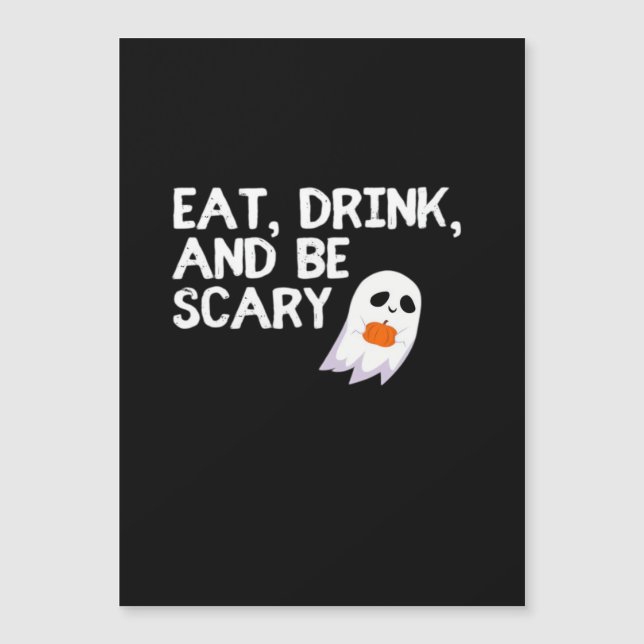 Eat Drink And Be Scary Halloween Spirit Modern (Front)