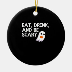 Eat Drink And Be Scary Halloween Spirit Modern Ceramic Ornament