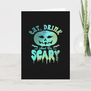 Eat Drink And Be Scary Halloween Vintage Classic Card