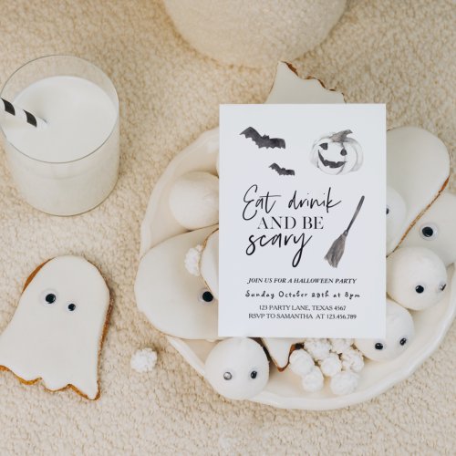 Eat Drink And Be Scary  Happy Halloween Invitation