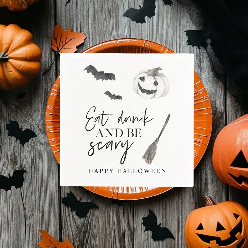 Eat Drink And Be Scary  Happy Halloween Napkins