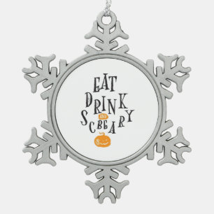 Eat Drink And Be Scary Happy Halloween Vintage Coo Snowflake Pewter Christmas Ornament