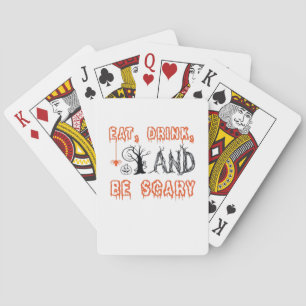 Eat Drink And Be Scary Minimal Quote Poker Cards