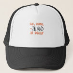 Eat Drink And Be Scary Minimal Quote Trucker Hat