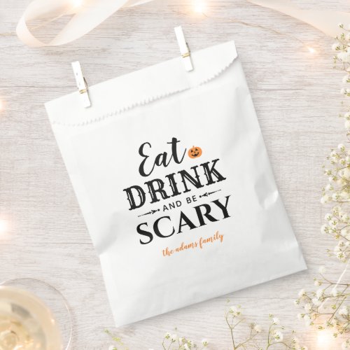 Eat Drink and Be Scary Modern Typography Halloween Favor Bag