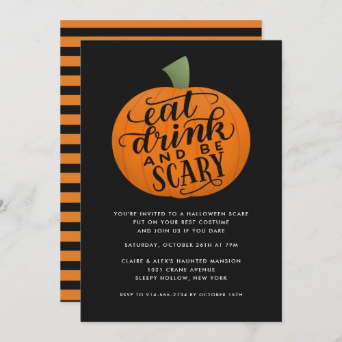 Eat Drink and Be Scary Pumpkin Halloween Party Invitation