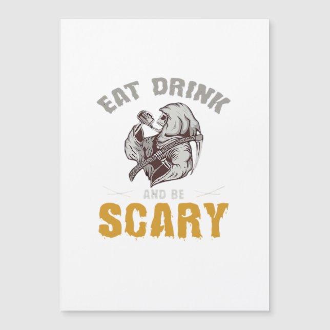 Eat Drink And Be Scary Reaper Minimal Clean (Front)