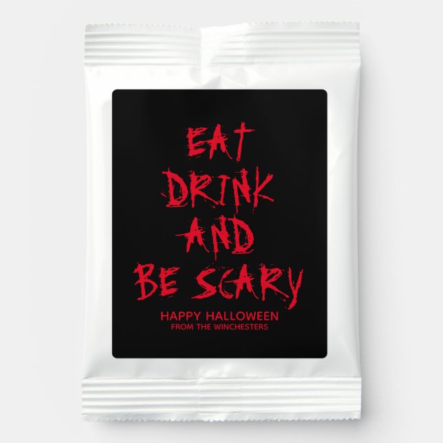 Eat drink and be scary red blood custom Halloween Lemonade Drink Mix (Front)