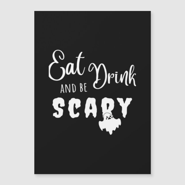 Eat Drink And Be Scary Retro Graphic (Front)