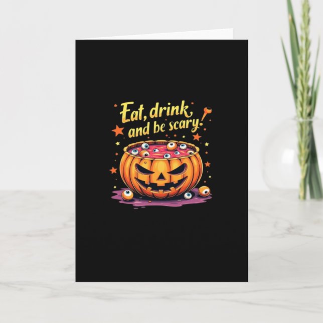 Eat Drink And Be Scary Scary Movie Night Halloween Card (Front)
