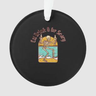 Eat Drink And Be Scary Simple Clean Ornament