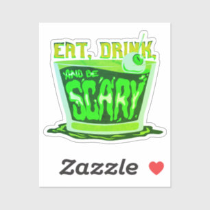 Eat drink and be scary sticker