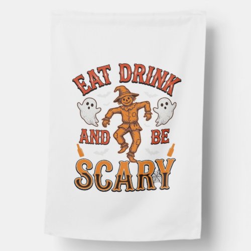 Eat Drink And Be Scary Vintage Halloween Shirt Des House Flag
