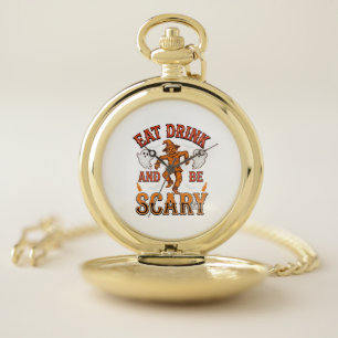 Eat Drink And Be Scary Vintage Halloween Shirt Des Pocket Watch
