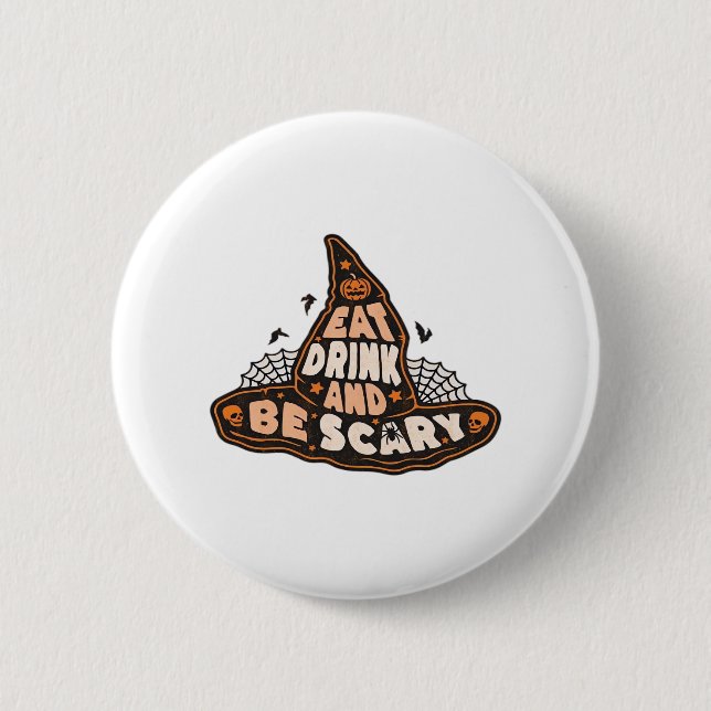 Eat Drink And Be Scary Witch Hat Aesthetic Casual Button (Front)