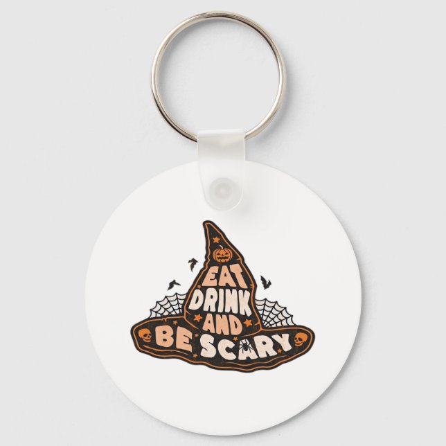 Eat Drink And Be Scary Witch Hat Aesthetic Casual Keychain (Front)