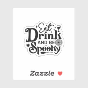 Eat Drink And Be Spooky Retro Classic Sticker