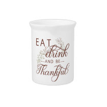 eat drink and be thankful drink pitcher
