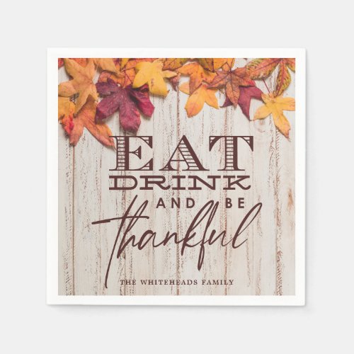 Eat Drink and be Thankful Rustic Wood Thanksgiving Napkins