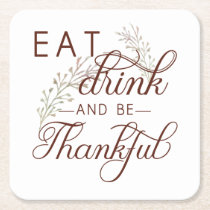 eat drink and be thankful square paper coaster