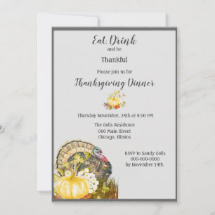 Eat Drink and Be Thankful Thanksgiving Dinner Invitation