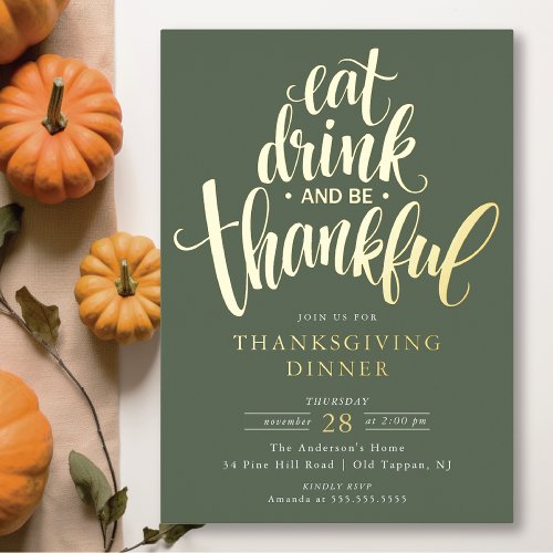 Eat Drink And Be Thankful Thanksgiving  Foil Invitation