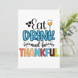 Eat Drink and Be Thankful Thanksgiving Holiday Card