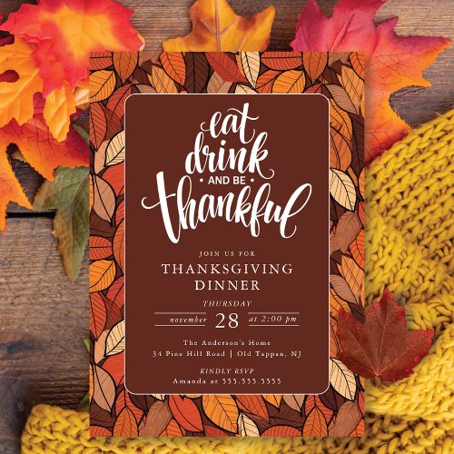 Eat Drink And Be Thankful Thanksgiving Invitation