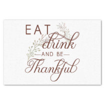 eat drink and be thankful tissue paper