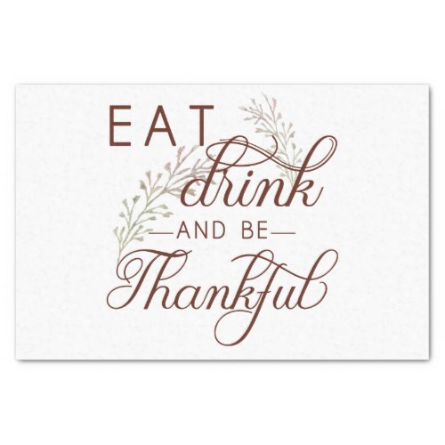 eat drink and be thankful tissue paper