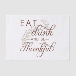 eat drink and be thankful tissue paper