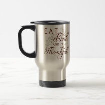 eat drink and be thankful travel mug