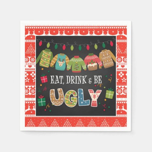 Eat Drink and Be Ugly Christmas Sweater Party Napkins