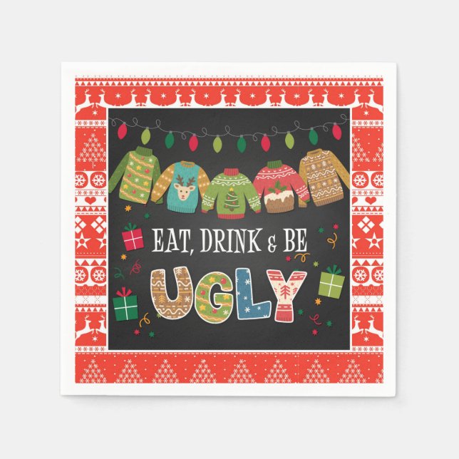 Eat Drink and Be Ugly Christmas Sweater Party Napkins (Front)