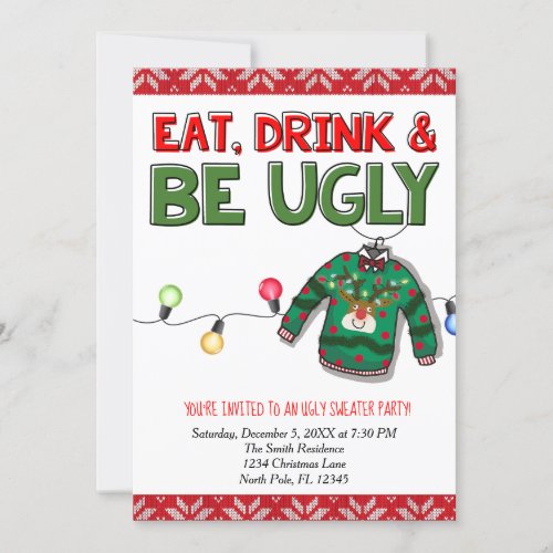 Eat Drink and Be Ugly Sweater Christmas Holiday Invitation
