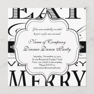 Eat Drink and Be Very Very Merry Elegant Design Invitation