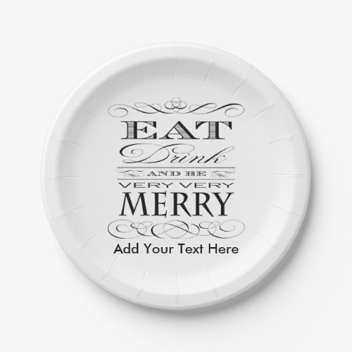 Eat Drink and Be Very Very Merry Funny Paper Plates