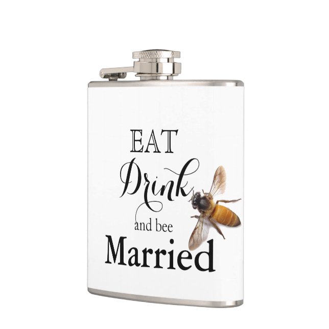 Eat Drink and bee Married Flask (Left)