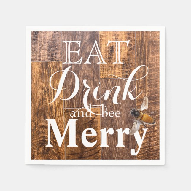 Eat Drink and bee Merry - honeybee Napkins (Front)