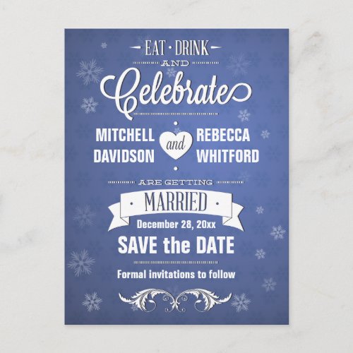 Eat Drink and Celebrate Winter Blue Save the Date Announcement Postcard