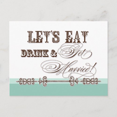 Eat Drink and Get Married Save the Date Postcards