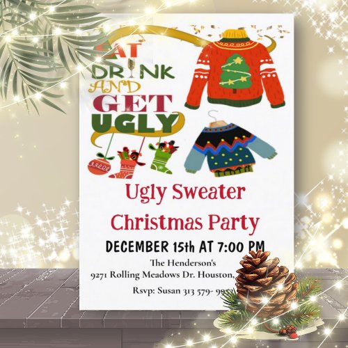 Eat Drink And Get Ugly Christmas Party Invitation