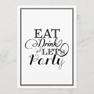 Eat Drink and Let's Party Invitation